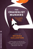 The Craigslist Murders: A Novel - ISBN: 9781612190198