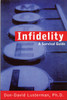 Infidelity: A Survival Guide - ISBN: 9781572240872