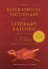 The Biographical Dictionary of Literary Failure:  - ISBN: 9781612194622