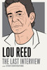 Lou Reed: The Last Interview: and Other Conversations - ISBN: 9781612194783