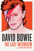 David Bowie: The Last Interview: and Other Conversations - ISBN: 9781612195759
