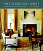 The Decorative Carpet: Fine Handmade Rugs in Contemporary Interiors - ISBN: 9781580932998