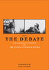 The Debate: The Legendary Contest of Two Giants of Graphic Design - ISBN: 9781580934121