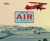 Into the Air: An Illustrated Timeline of Flight - ISBN: 9780792251200