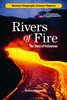 Science Chapters: Rivers of Fire: The Story of Volcanoes - ISBN: 9780792259466