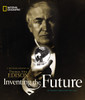 Inventing The Future: A Photobiography Of Thomas Alva Edison - ISBN: 9780792267218