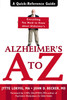 Alzheimer's A to Z: A Quick-Reference Guide - ISBN: 9781572243958