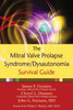 The Mitral Valve Prolapse Syndrome/Dysautonomia Survival Guide:  - ISBN: 9781572243033