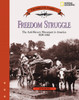 Freedom Struggle: The Anti-Slavery Movement 1830-1865 - ISBN: 9780792278283