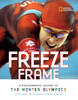 Freeze Frame: A Photographic History of the Winter Olympics - ISBN: 9780792278887