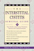 The Interstitial Cystitis Survival Guide: Your Guide to the Latest Treatment Options and Coping Strategies - ISBN: 9781572242104