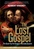 The Lost Gospel: The Quest for the Gospel of Judas Iscariot - ISBN: 9781426200410