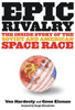 Epic Rivalry: The Inside Story of the Soviet and American Space Race - ISBN: 9781426201196