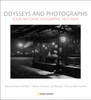 Odysseys and Photographs: Four National Geographic Field Men - ISBN: 9781426201721