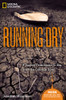 Running Dry: A Journey From Source to Sea Down the Colorado River - ISBN: 9781426205057