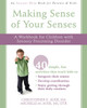 Making Sense of Your Senses: A Workbook for Children with Sensory Processing Disorder - ISBN: 9781572248366