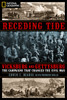 Receding Tide: Vicksburg and Gettysburg: The Campaigns That Changed the Civil War - ISBN: 9781426205101