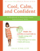 Cool, Calm, and Confident: A Workbook to Help Kids Learn Assertiveness Skills - ISBN: 9781572246300