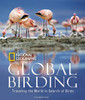 Global Birding: Traveling the World in Search of Birds - ISBN: 9781426206405