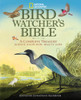 National Geographic Bird-watcher's Bible: A Complete Treasury - ISBN: 9781426209642