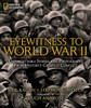 Eyewitness to World War II: Unforgettable Stories and Photographs From History's Greatest Conflict - ISBN: 9781426209703