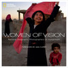 Women of Vision: National Geographic Photographers on Assignment - ISBN: 9781426212727