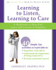 Learning to Listen, Learning to Care: A Workbook to Help Kids Learn Self-Control and Empathy - ISBN: 9781572245983