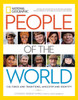 National Geographic People of the World: Cultures and Traditions, Ancestry and Identity - ISBN: 9781426217081