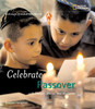 Holidays Around the World: Celebrate Passover: with Matzah, Maror, and Memories - ISBN: 9781426300196