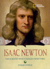 World History Biographies: Isaac Newton: The Scientist Who Changed Everything - ISBN: 9781426301148