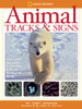 Animal Tracks and Signs: Track Over 400 Animals From Big Cats to Backyard Birds - ISBN: 9781426302534