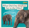 ZigZag: What Did One Elephant Say to the Other?:  - ISBN: 9781426303081