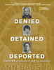 Denied, Detained, Deported: Stories from the Dark Side of American Immigration:  - ISBN: 9781426303333