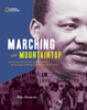 Marching to the Mountaintop: How Poverty, Labor Fights and Civil Rights Set the Stage for Martin Luther King Jr's Final Hours - ISBN: 9781426309403