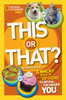 This or That?: The Wacky Book of Choices to Reveal the Hidden You - ISBN: 9781426316098