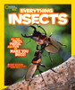 National Geographic Kids Everything Insects: All the Facts, Photos, and Fun to Make You Buzz - ISBN: 9781426318924