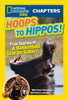 National Geographic Kids Chapters: Hoops to Hippos!: True Stories of a Basketball Star on Safari - ISBN: 9781426320538