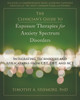 The Clinician's Guide to Exposure Therapies for Anxiety Spectrum Disorders: Integrating Techniques and Applications from CBT, DBT, and ACT - ISBN: 9781608821525