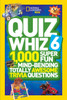 National Geographic Kids Quiz Whiz 6: 1,000 Super Fun Mind-Bending Totally Awesome Trivia Questions - ISBN: 9781426320859