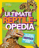 Ultimate Reptileopedia: The Most Complete Reptile Reference Ever - ISBN: 9781426321023