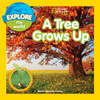 Explore My World A Tree Grows Up:  - ISBN: 9781426324307