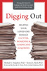 Digging Out: Helping Your Loved One Manage Clutter, Hoarding, and Compulsive Acquiring - ISBN: 9781572245945