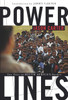 Power Lines: Two Years on South Africa's Borders - ISBN: 9780792241010