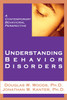 Understanding Behavior Disorders: A Contemporary Behavioral Perspective - ISBN: 9781878978615