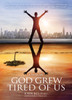 God Grew Tired of Us: A Memoir - ISBN: 9781426202124