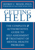 Getting Help: The Complete and Authoritative Guide to Self-Assessment and Treatment of Mental Health Problems - ISBN: 9781572244757