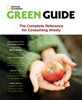 Green Guide: The Complete Reference for Consuming Wisely - ISBN: 9781426202766
