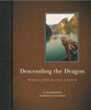 Descending the Dragon: My Journey Down the Coast of Vietnam - ISBN: 9781426203046