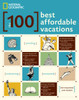 The 100 Best Affordable Vacations:  - ISBN: 9781426207181