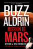 Mission to Mars: My Vision for Space Exploration - ISBN: 9781426214684